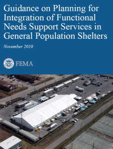 Guidance on Planning for Integration of Functional Needs Support Services in General Population Shelters 2010